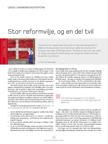 Stor reformvilje, og en del tvil